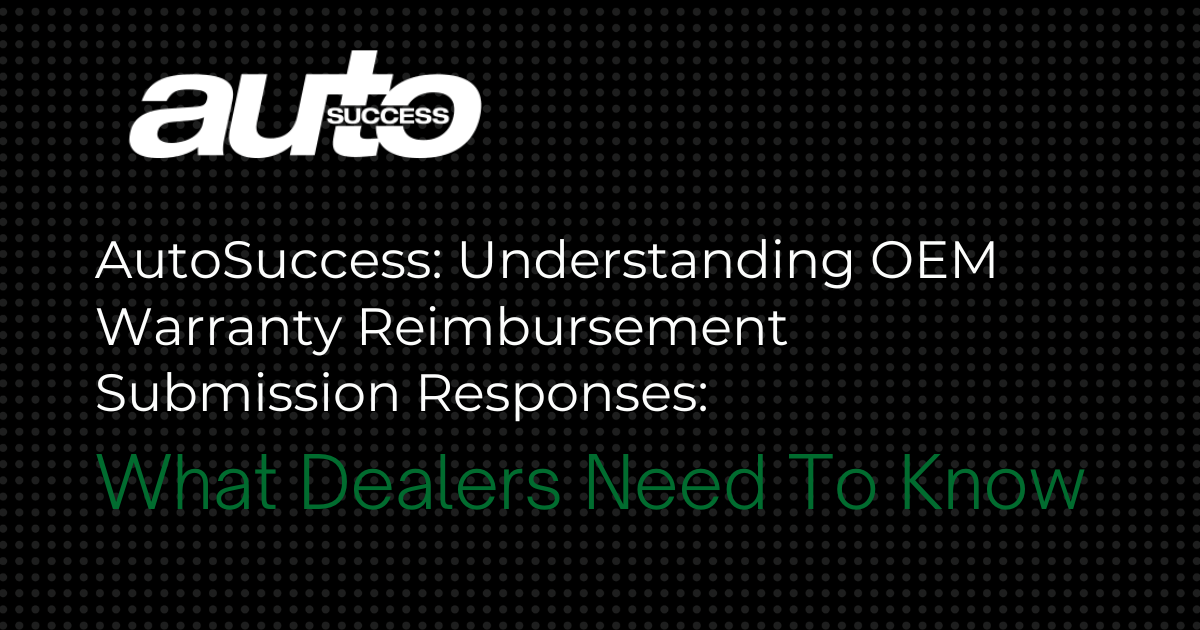 Understanding OEM Warranty Reimbursement Responses